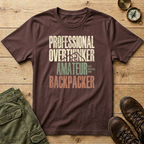 Professional Overthinker Amateur Backpacker T-Shirt