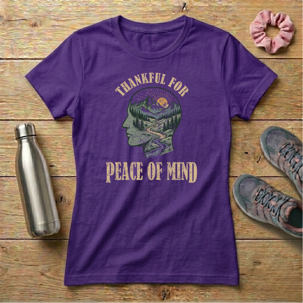 Thankful For Peace of Mind Women's T-shirt