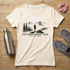 Hike More Worry Less Women's T-shirt