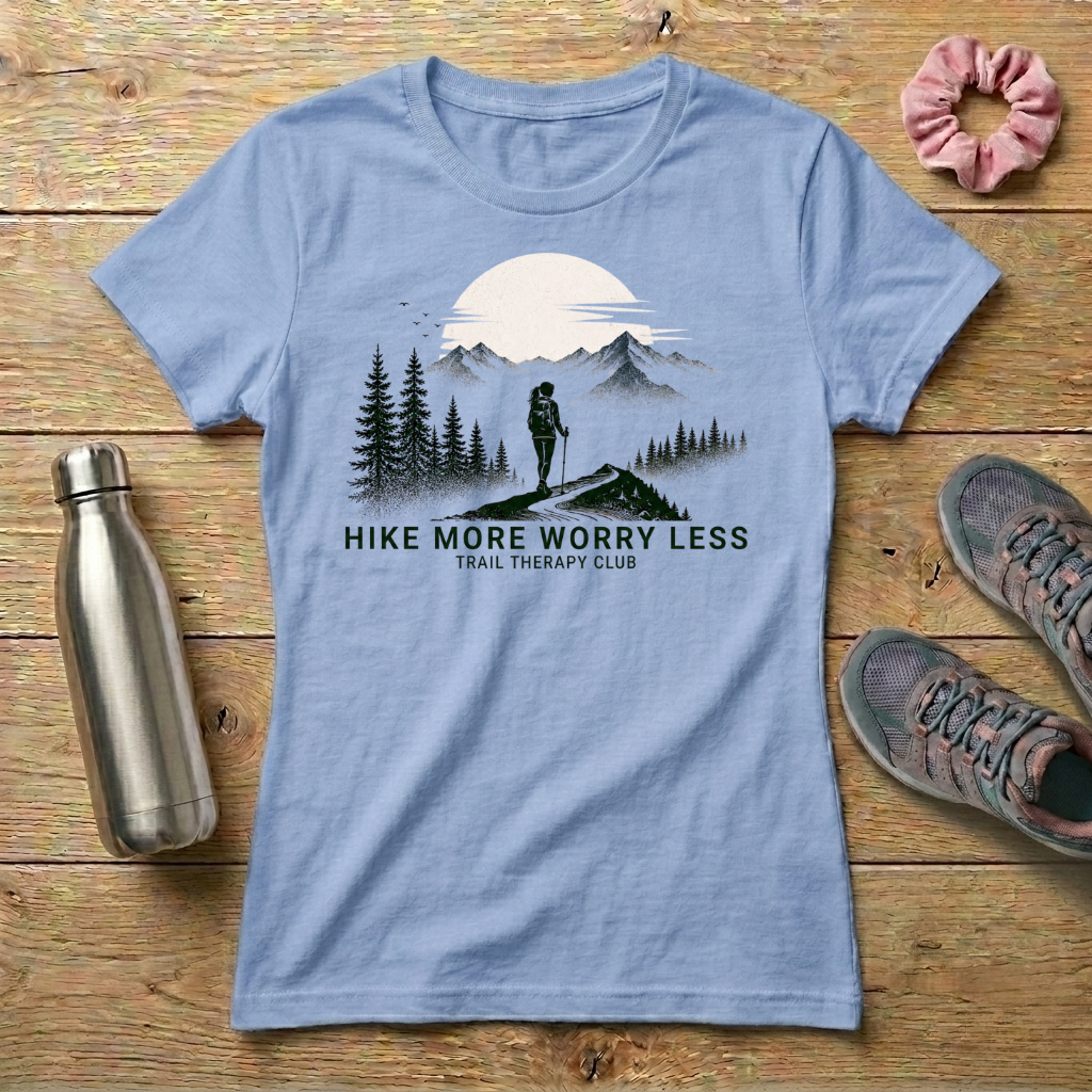 Hike More Worry Less Women's T-shirt