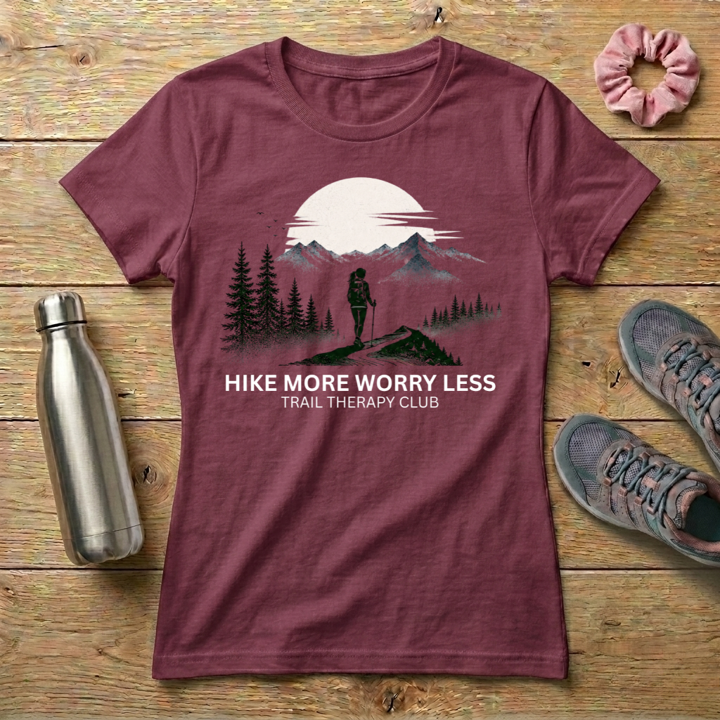 Hike More Worry Less Women's T-shirt