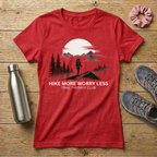 Hike More Worry Less Women's T-shirt