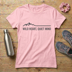 Wild Heart Quiet Mind Women's T-shirt
