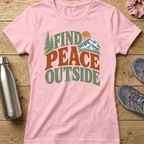 Find Peace Outside Women's T-shirt