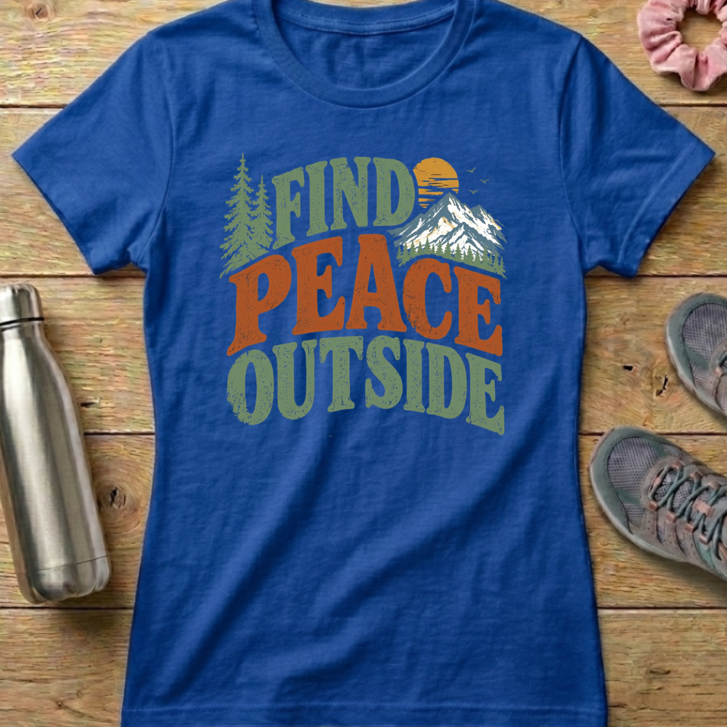 Find Peace Outside Women's T-shirt