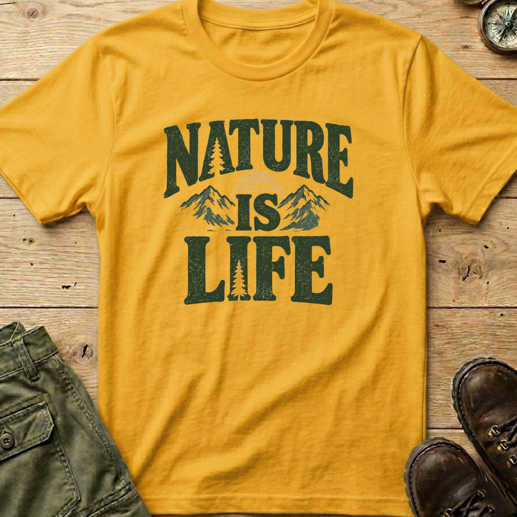 Nature Is Life T-Shirt