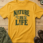 Nature Is Life T-Shirt