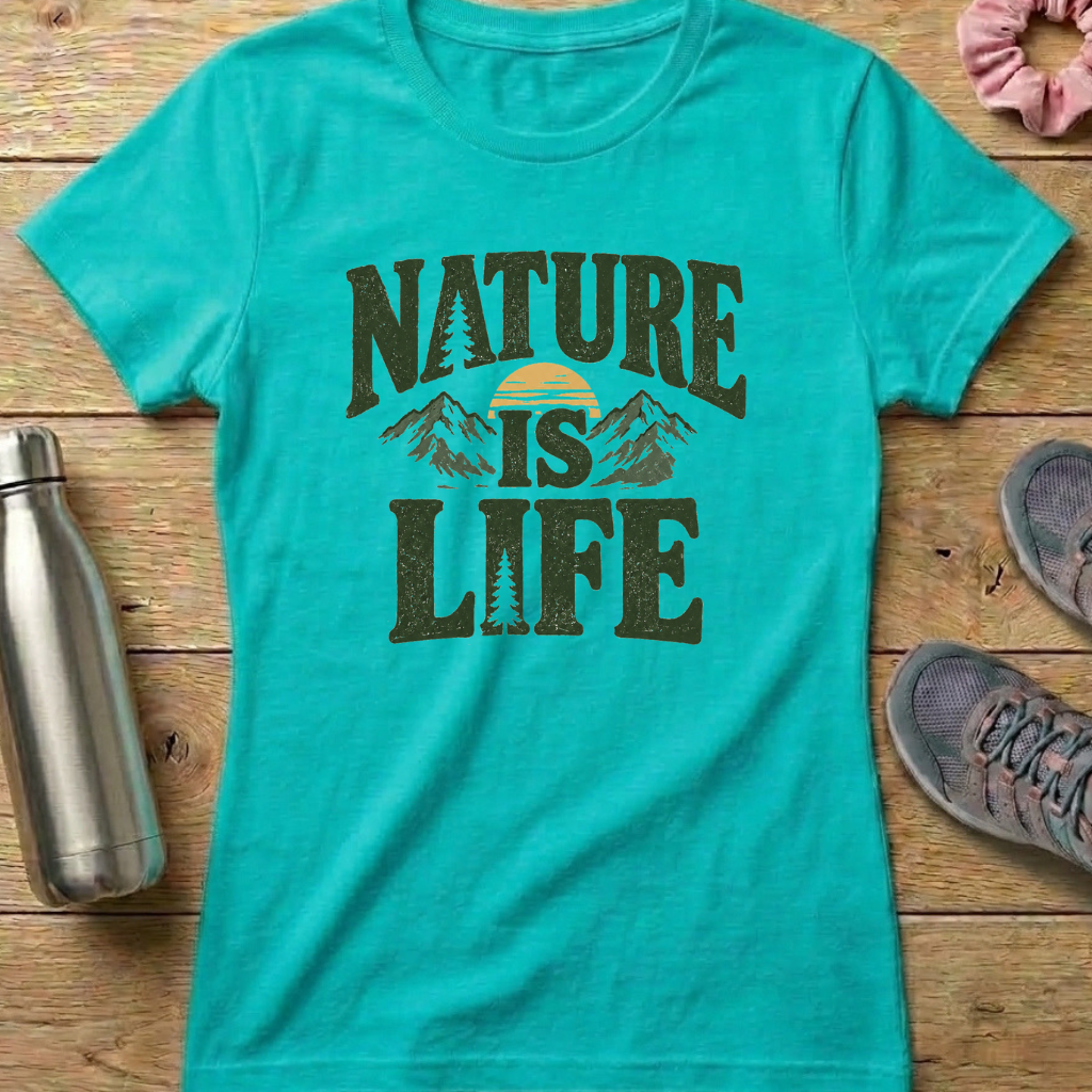 Nature Is Life Women's T-shirt