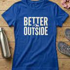 Better Outside Women's T-shirt