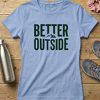 Better Outside Women's T-shirt