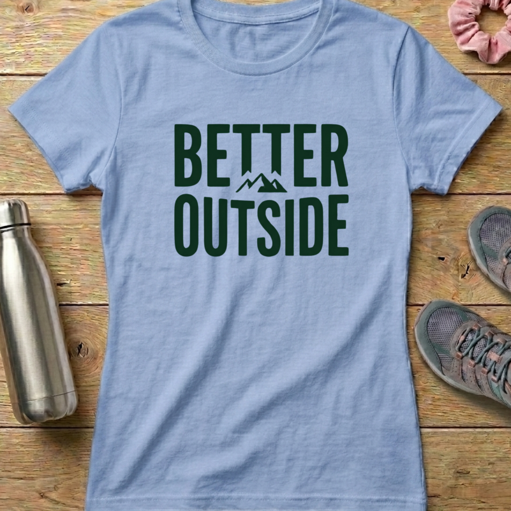 Better Outside Women's T-shirt
