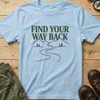 Find Your Way Back T-Shirt