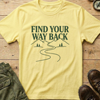Find Your Way Back T-Shirt