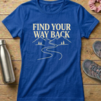 Find Your Way Back Women's T-shirt