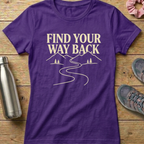 Find Your Way Back Women's T-shirt