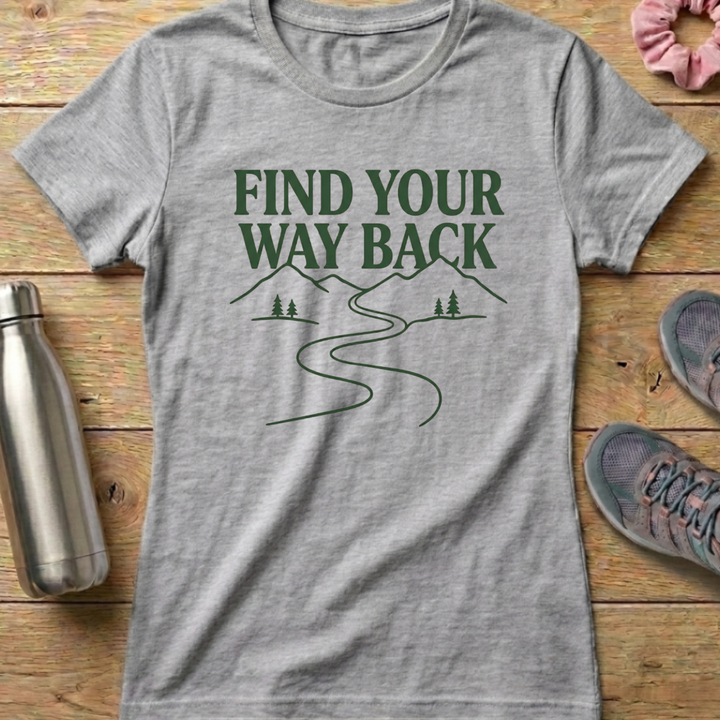 Find Your Way Back Women's T-shirt