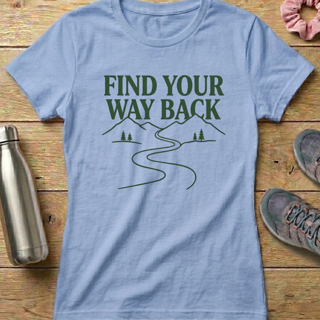 Find Your Way Back Women's T-shirt