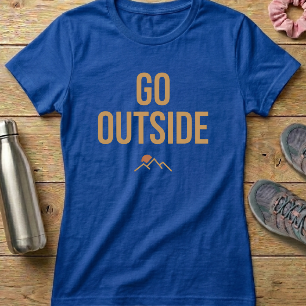 Go Outside Women's T-shirt