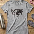 Nature Resets Women's T-shirt