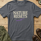 Nature Resets T-Shirt