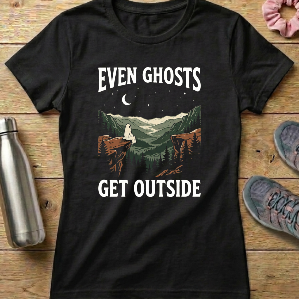 Even Ghosts Get Outside Women's T-shirt