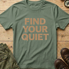Find Your Quiet T-Shirt