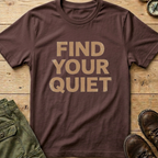 Find Your Quiet T-Shirt