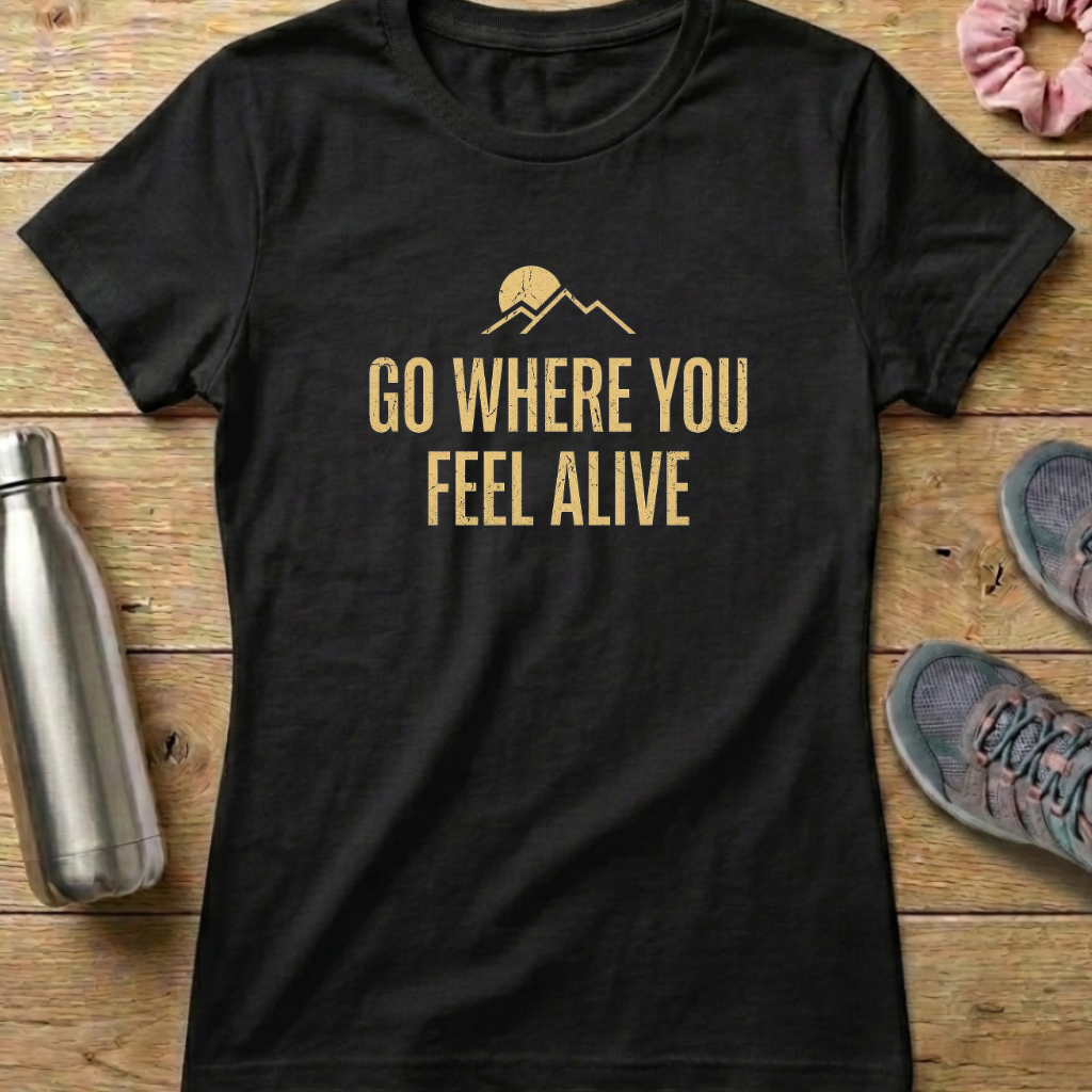 Feel Alive Women's T-shirt