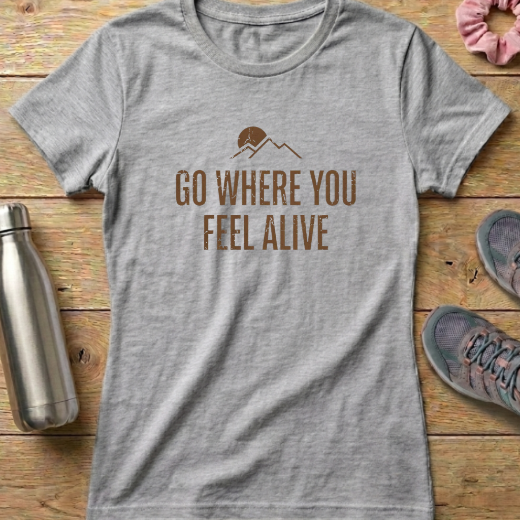 Feel Alive Women's T-shirt