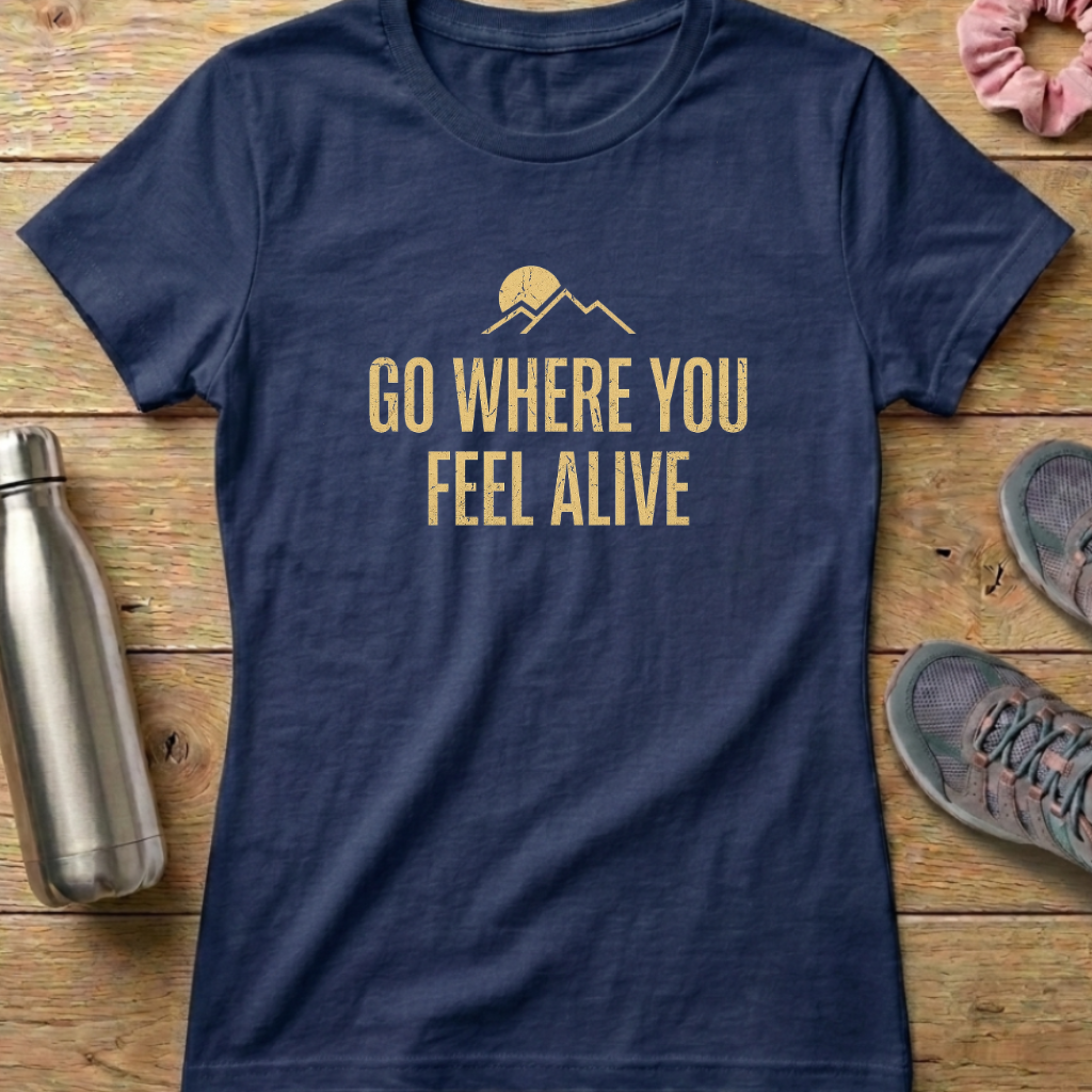 Feel Alive Women's T-shirt