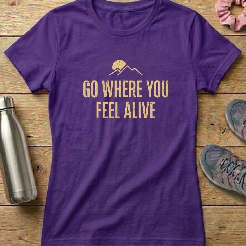 Feel Alive Women's T-shirt