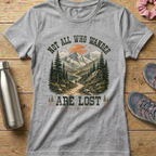 Not All Who Wander Women's T-shirt