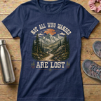 Not All Who Wander Women's T-shirt