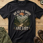 Not All Who Wander T-Shirt