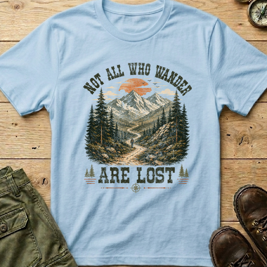 Not All Who Wander T-Shirt