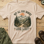 Not All Who Wander T-Shirt