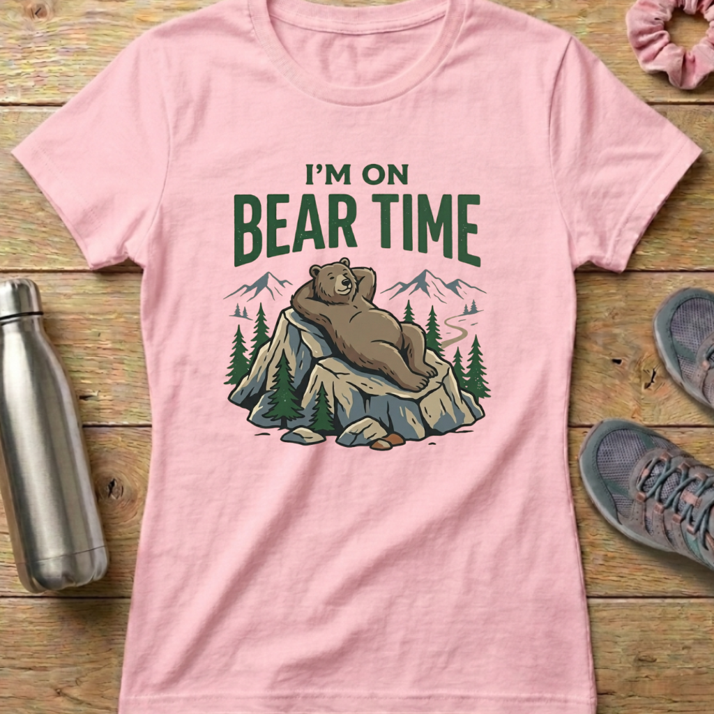 I'm On Bear Time Women's T-shirt