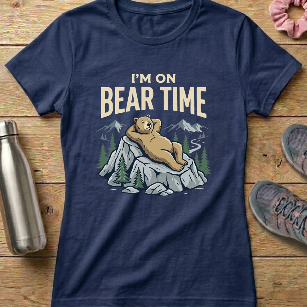 I'm On Bear Time Women's T-shirt