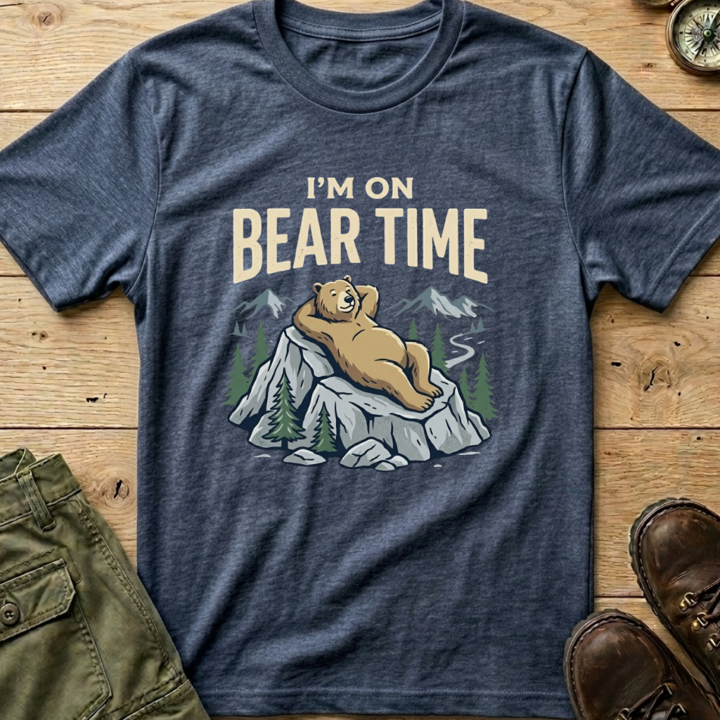 I'm On Bear Time T-Shirt