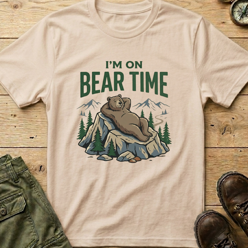 I'm On Bear Time T-Shirt