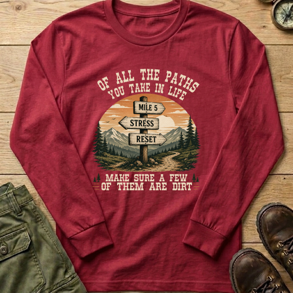 Of All The Paths Signpost Long Sleeve