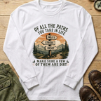 Of All The Paths Signpost Long Sleeve