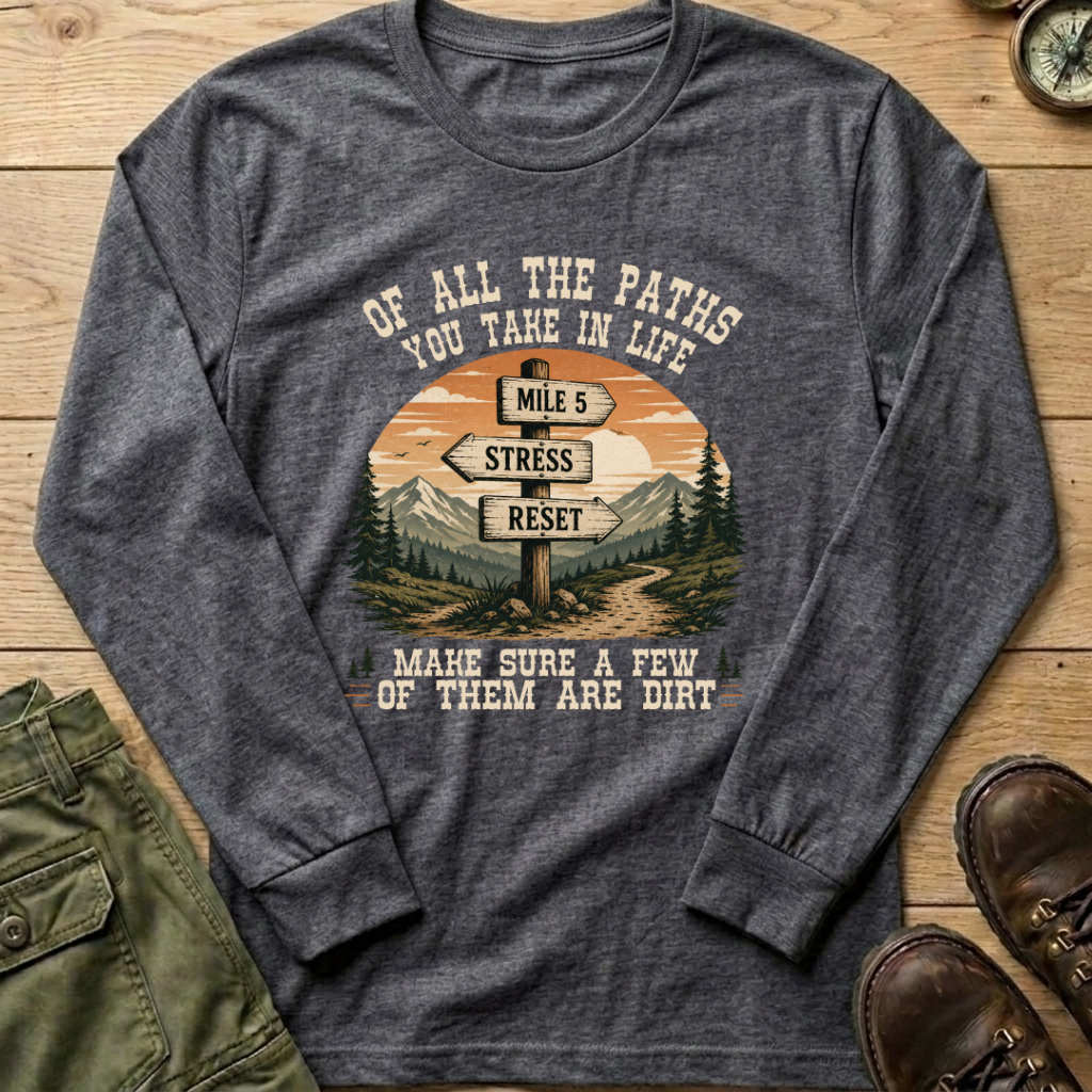 Of All The Paths Signpost Long Sleeve