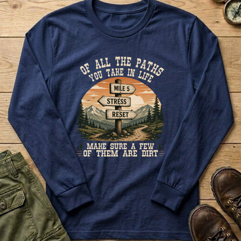 Of All The Paths Signpost Long Sleeve
