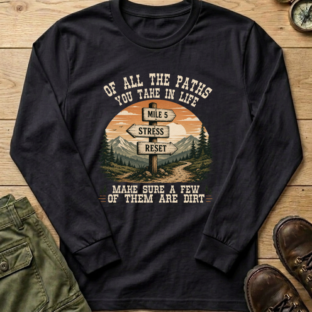 Of All The Paths Signpost Long Sleeve