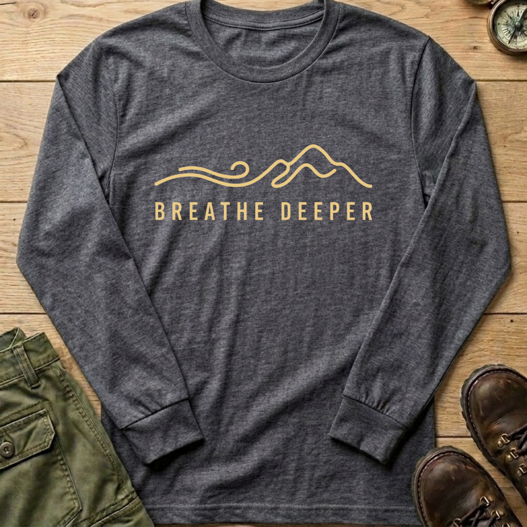 Breathe Deeper Long Sleeve