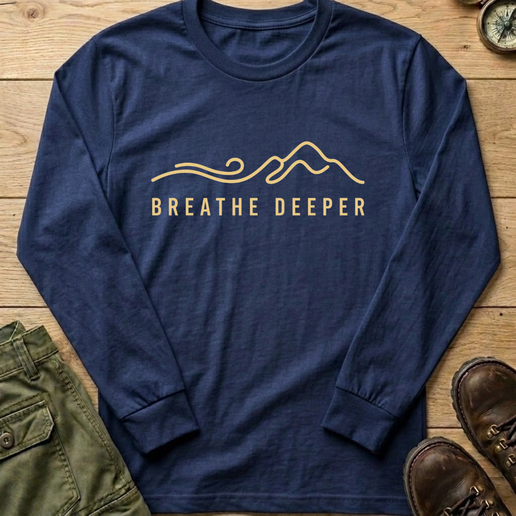 Breathe Deeper Long Sleeve