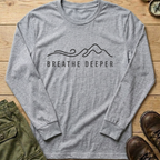 Breathe Deeper Long Sleeve