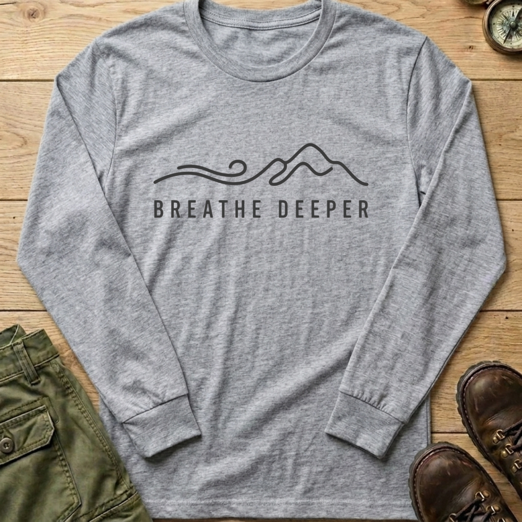 Breathe Deeper Long Sleeve