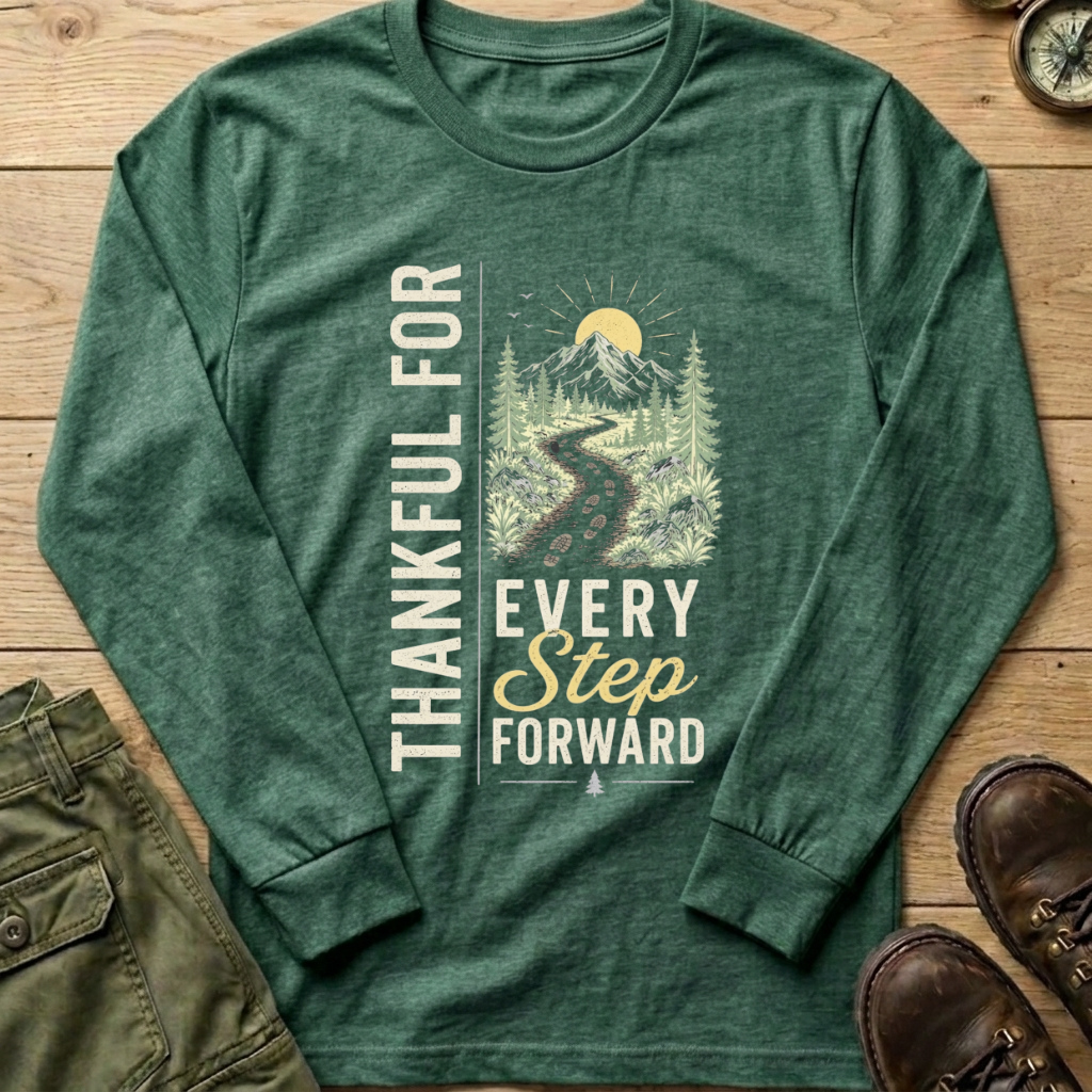 Every Step Forward Long Sleeve